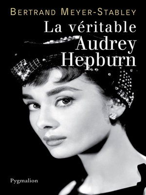cover image of La véritable Audrey Hepburn